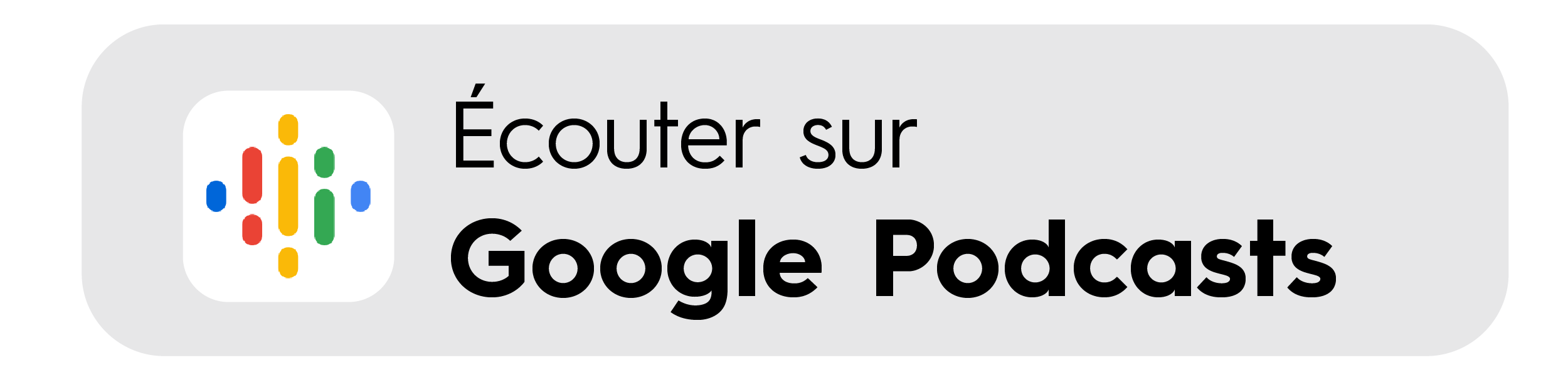 Ecouter sur Google Podcast